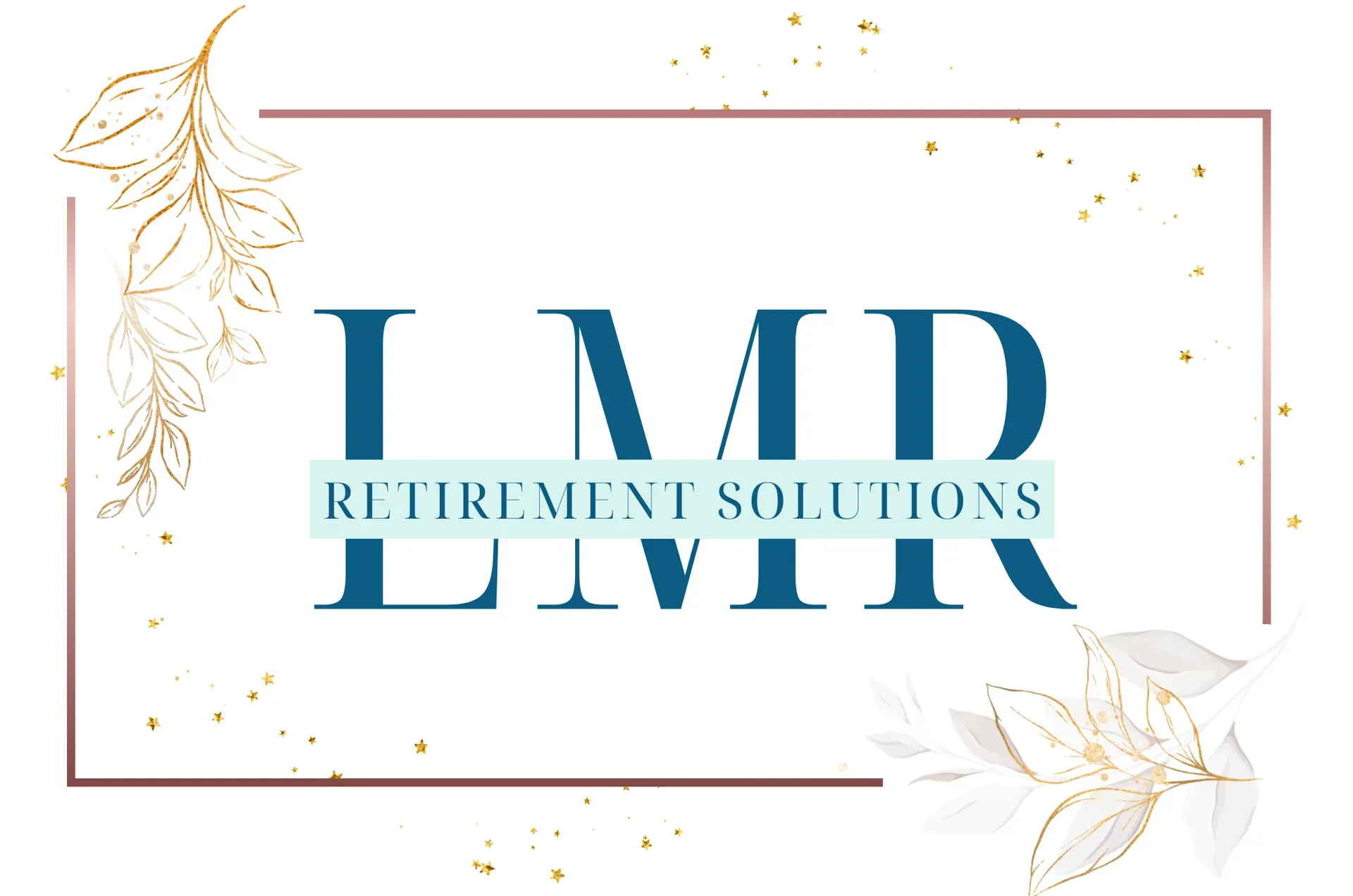 OUR SERVICES Lindsay Reinelt LMR Retirement Solutions OUR SERVICES Lindsay Reinelt LMR Retirement Solutions