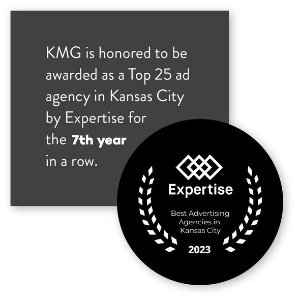 kmg is honored to be awarded as a top 25 ad agency in kansas city by expertise for the 7th year in a row