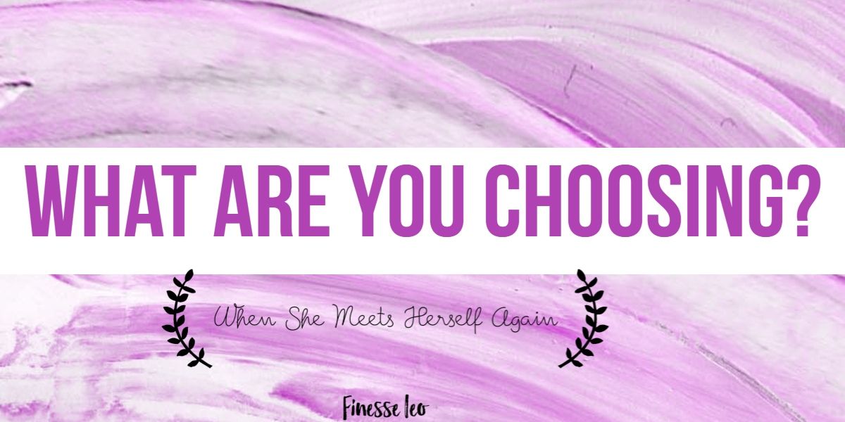 choice. Choosing to LIVE/Choose to SURVIVE the choice is yours.