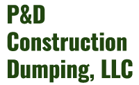 P&D Construction Dumping, LLC