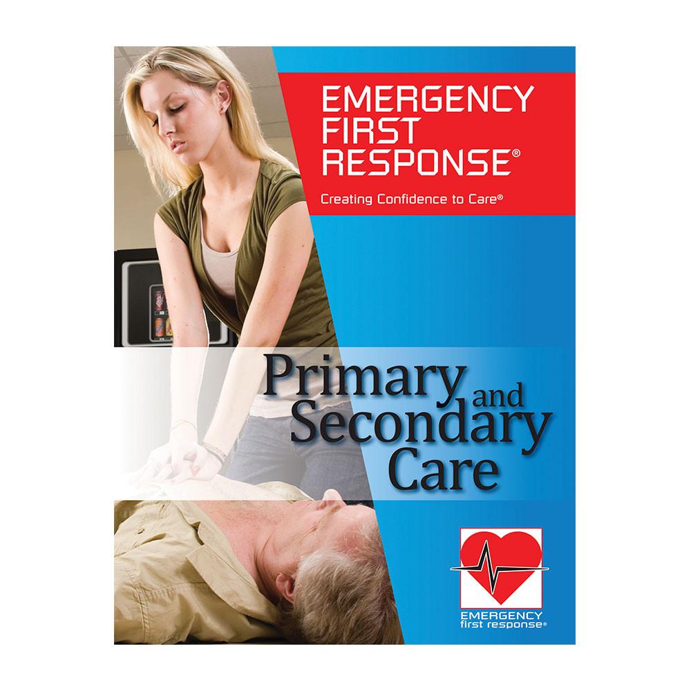 Emergency First Response Primary and Secondary Care Manual