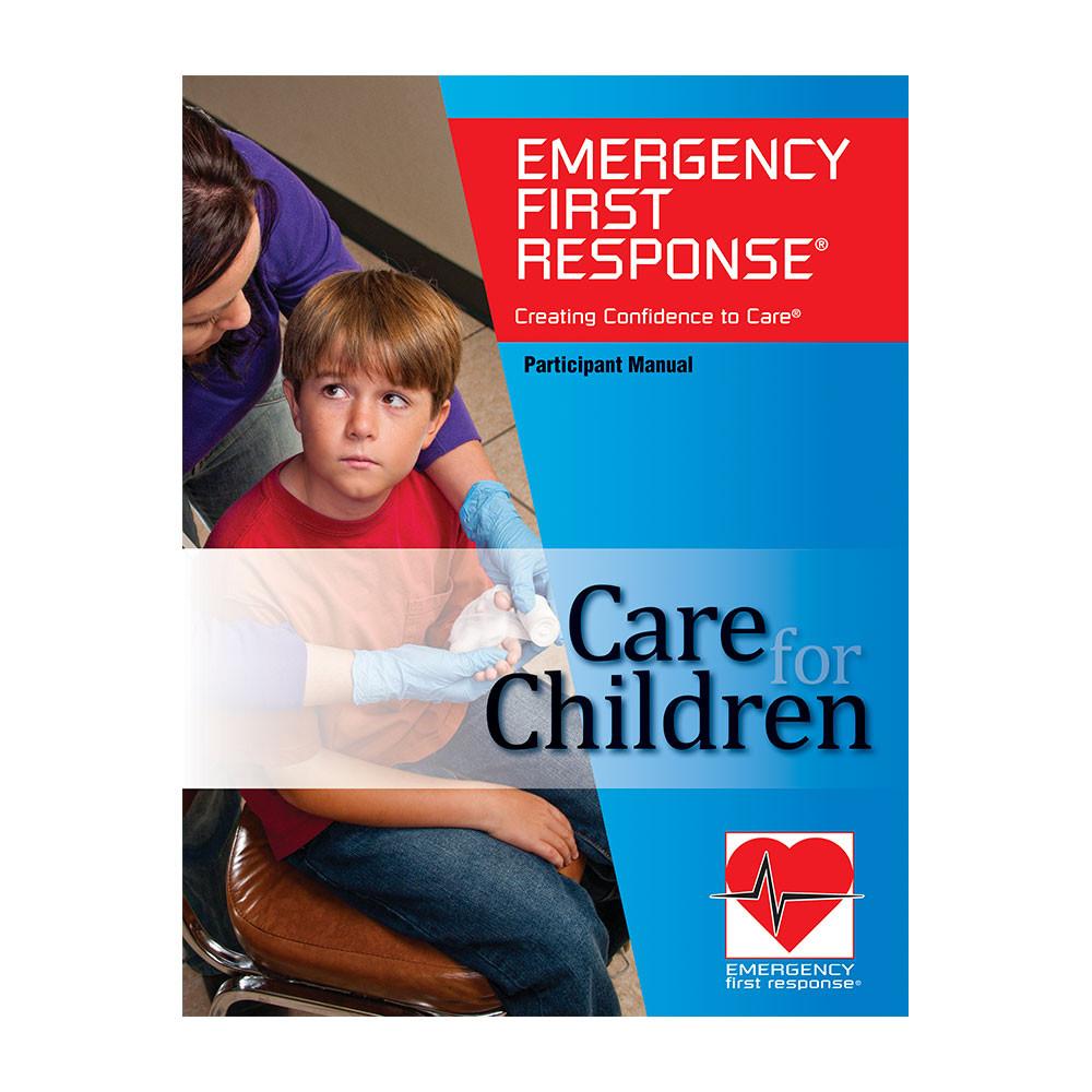 Emergency First Response Care for Children Manual