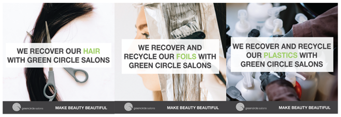 Advertisements for Green Circle Salons showing hair, foils, and plastics being recycled. Each includes text about recovery and recycling.