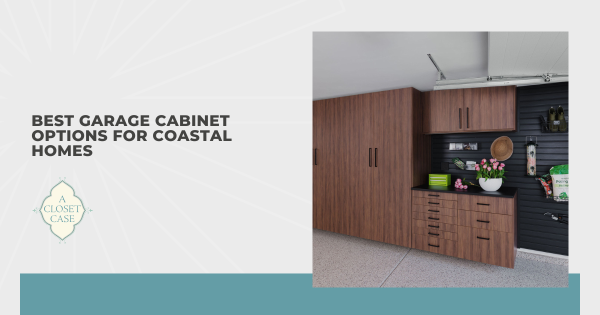 Best Garage Cabinet Options for Coastal Homes