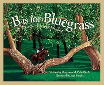 A book called b is for bluegrass written by mary ann mccabe riddle