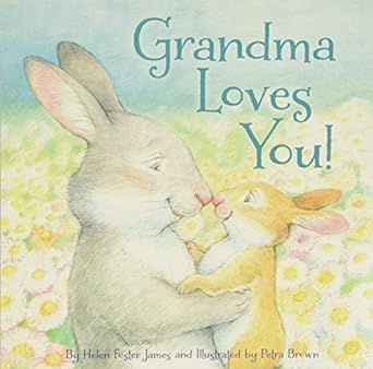 A book called grandma loves you by helen foster james