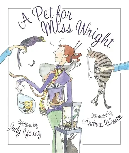 A book called a pet for miss wright by judy young