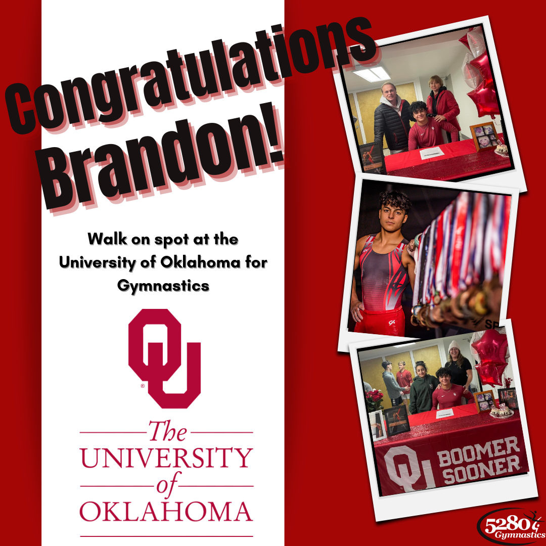 Congratulations brandon walk on spot at the university of oklahoma for gymnastics