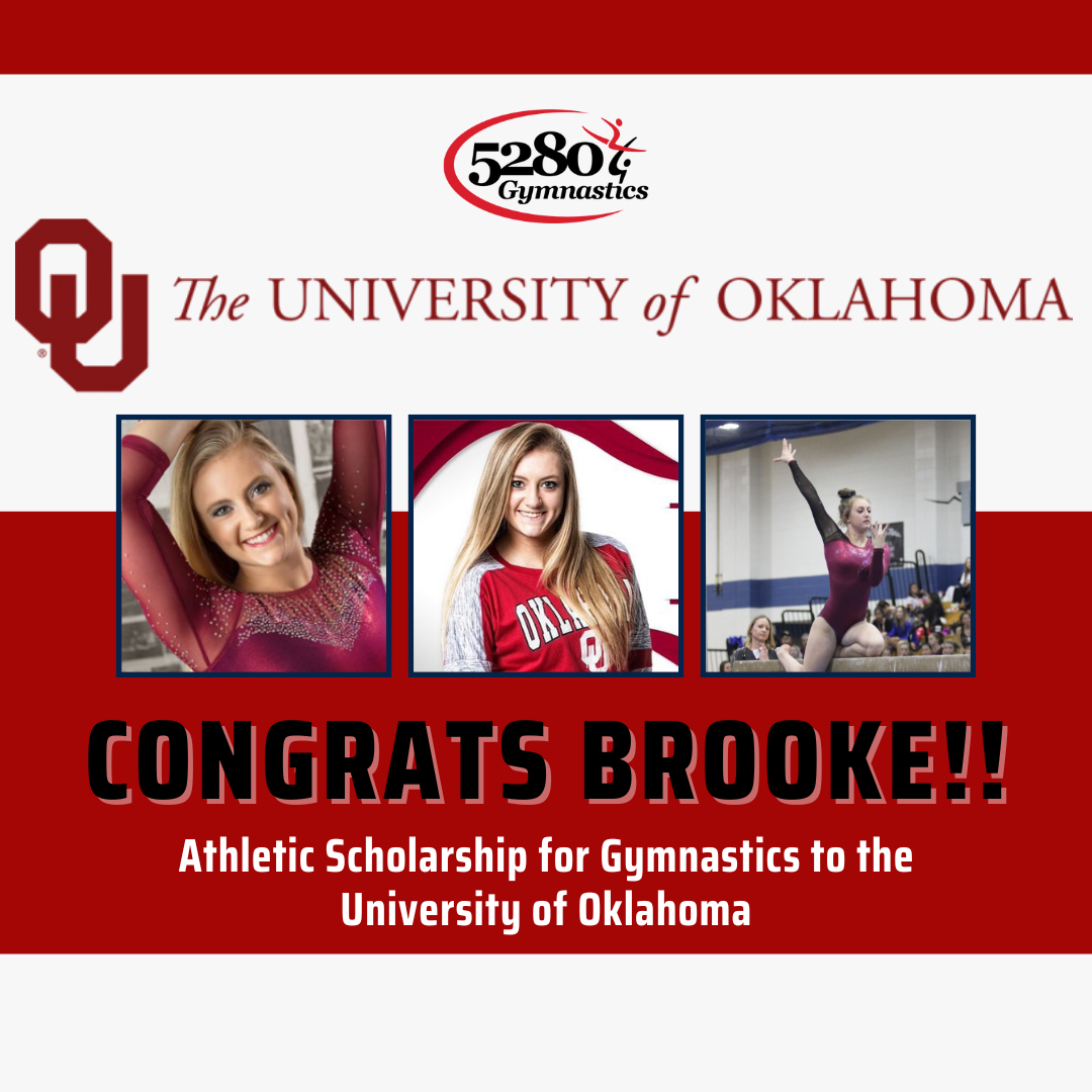 Congratulations brooke athletic scholarship for gymnastics to the university of oklahoma