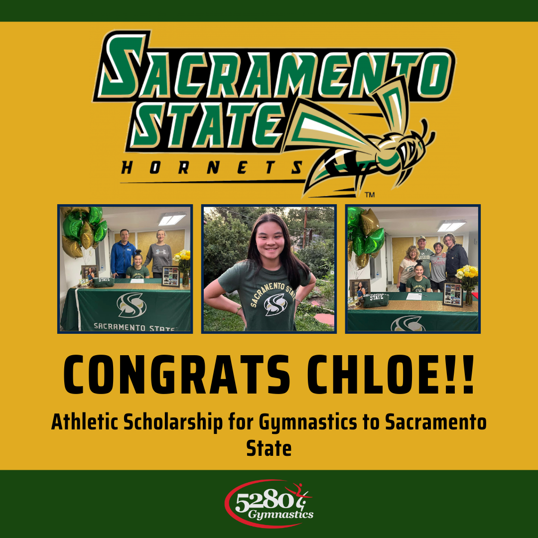 A poster that says congrats chloe athletic scholarship for gymnastics to sacramento state