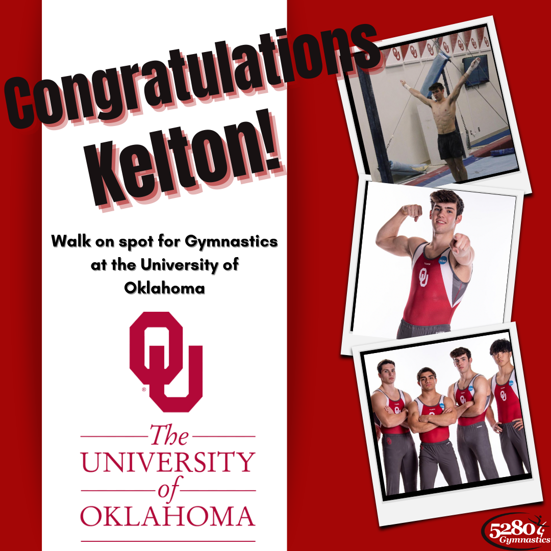 Congratulations kelton walk on spot for gymnastics at the university of oklahoma