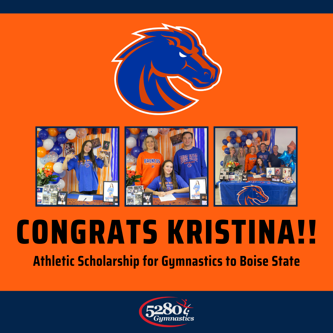 Congratulations kristina athletic scholarship for gymnastics to boise state