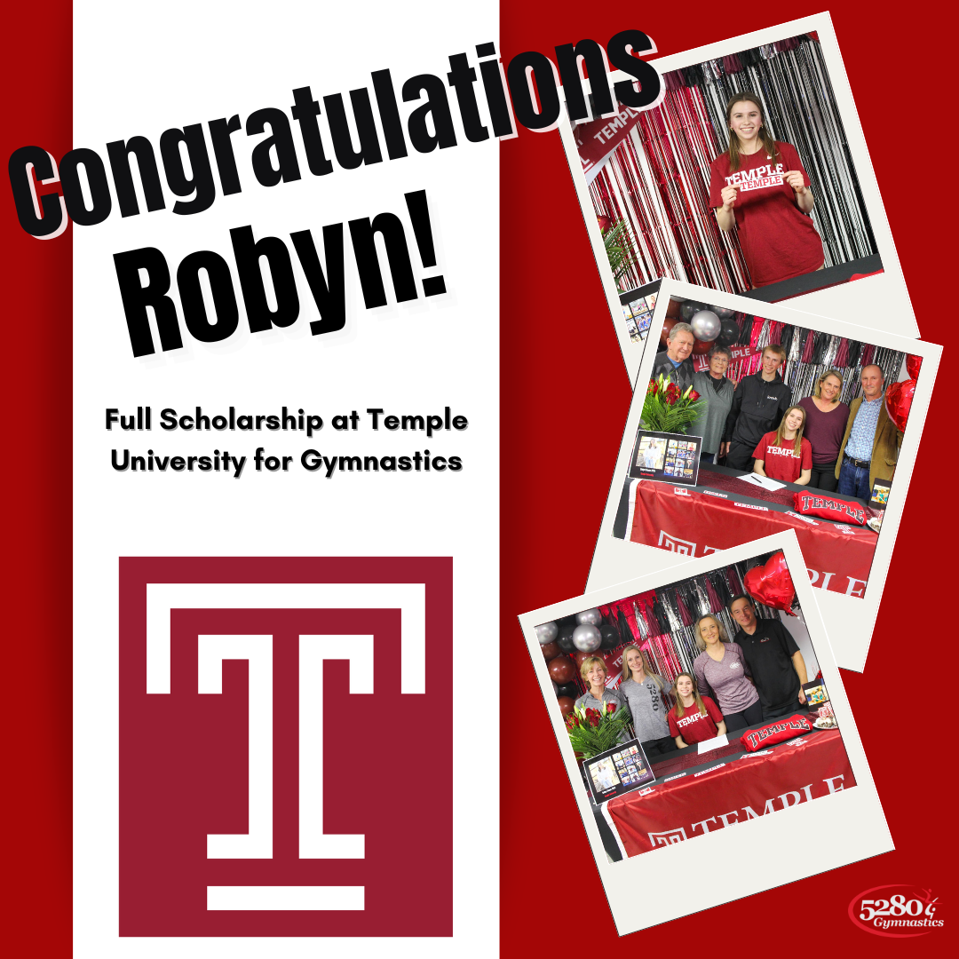 Congratulations robyn full scholarship at temple university for gymnastics