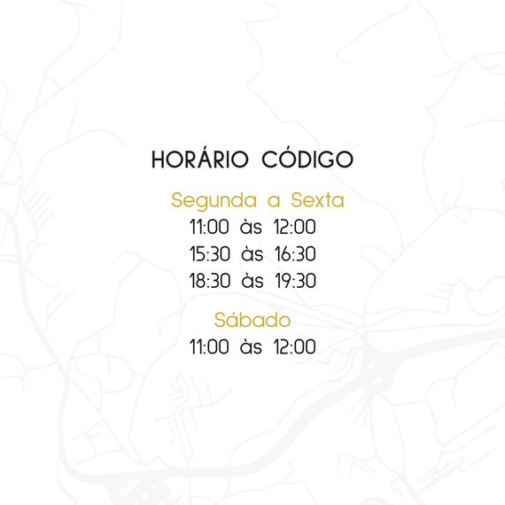 Horário do Código, Segunda a Sexta das 11:00 às 12:00, das 15:30 às 16:30 e das 18:30 às 19:30.