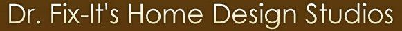 Dr. Fix It's Home Design Studios