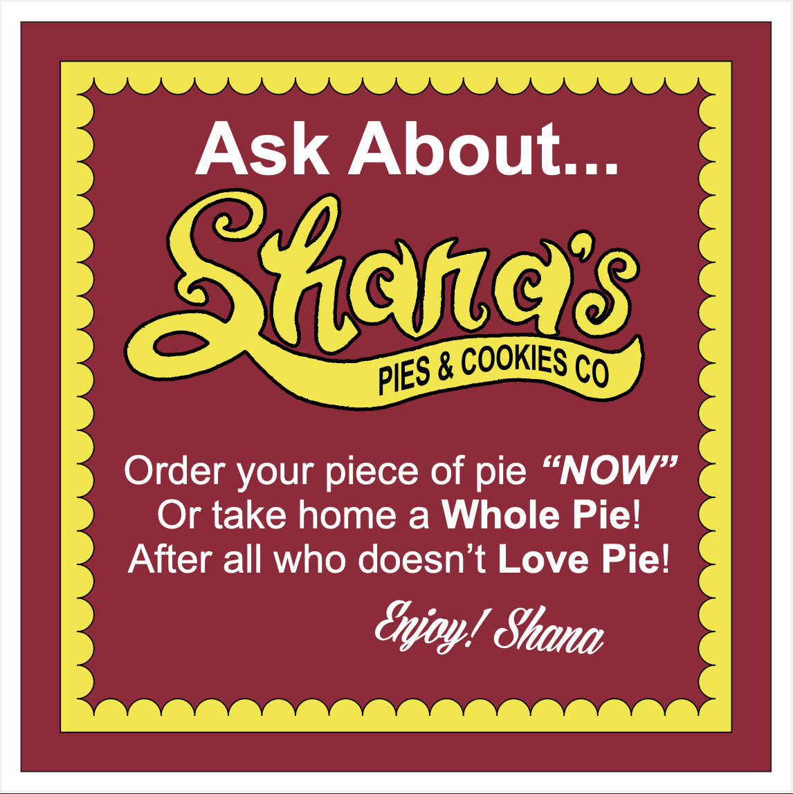 Shana's Pie & Cookie Co Sign