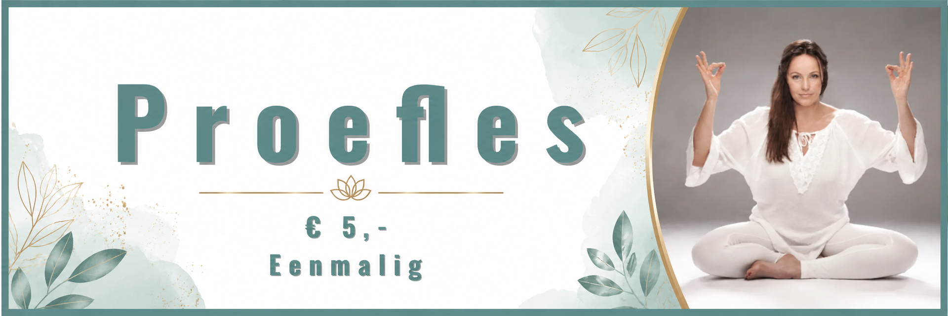 Proefles JaaaYoga Promotiebanner voor Proefles en Eemaling met een zittende vrouw in wit op een zachtgroene bloemenachtergrond.