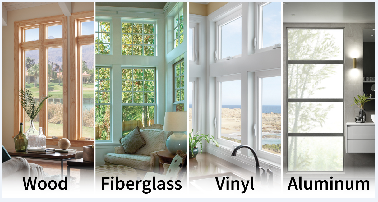 Wood window, fiberglass window, vinyl window, aluminum window