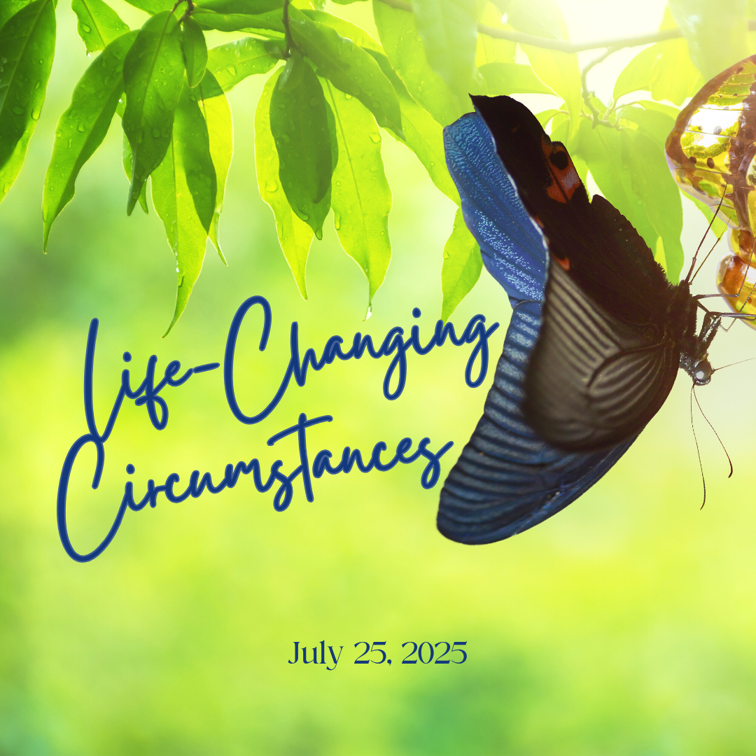life changing circumstances