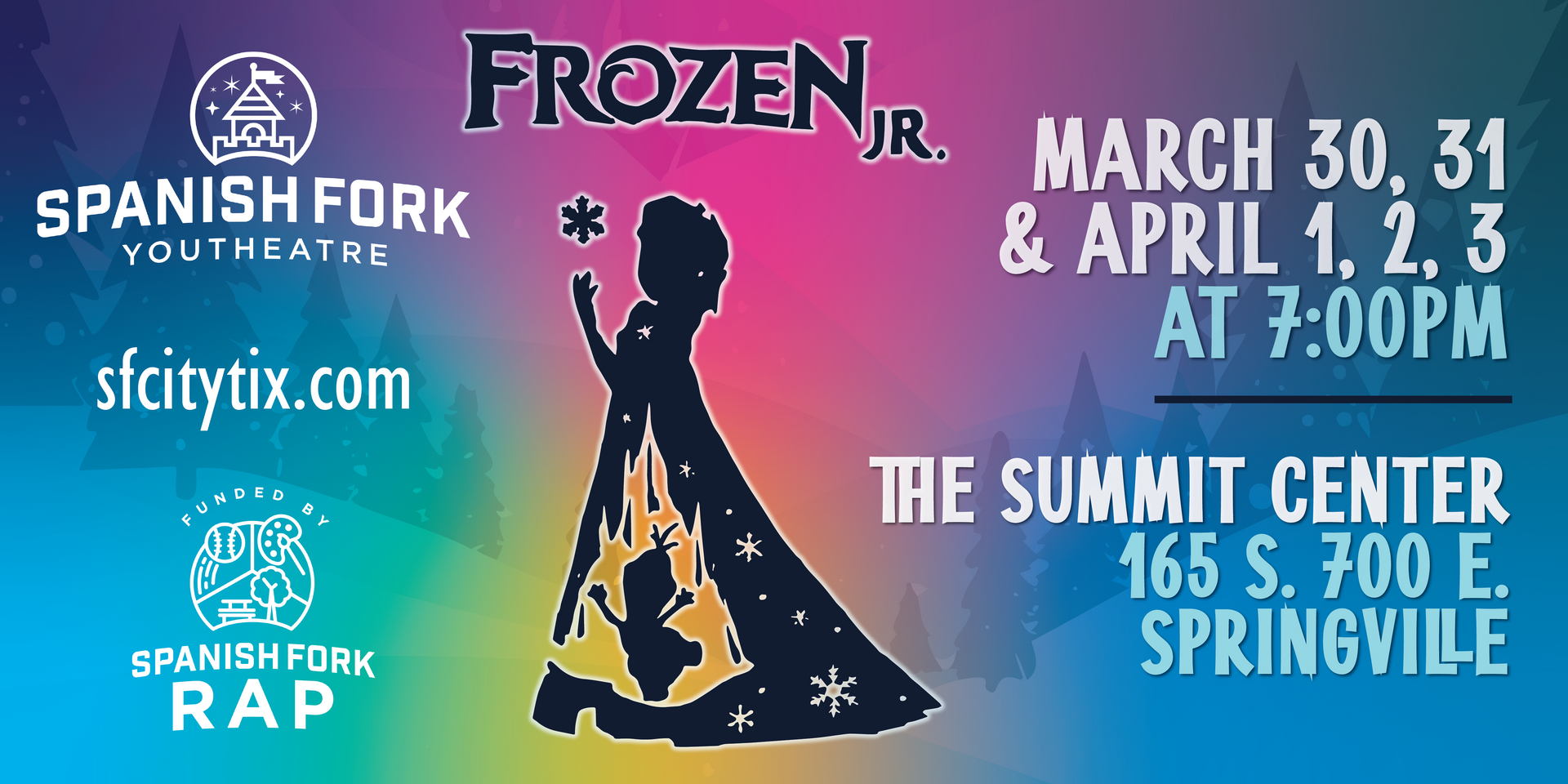 Frozen Jr. play advertisement at The Summit Center in Springville, Utah. March 30, 31 & April 1, 2, 3 at 7:00pm.