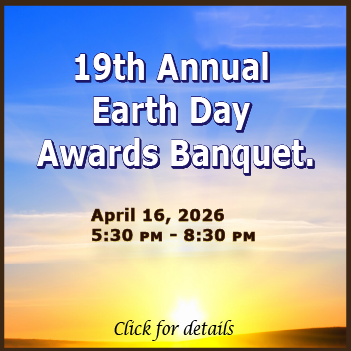 Join us for our 19th annual Earth Day Awards Banquet. April 16, 2026