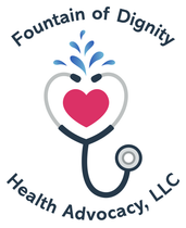 Fountain of Dignity Health Advocacy LLC