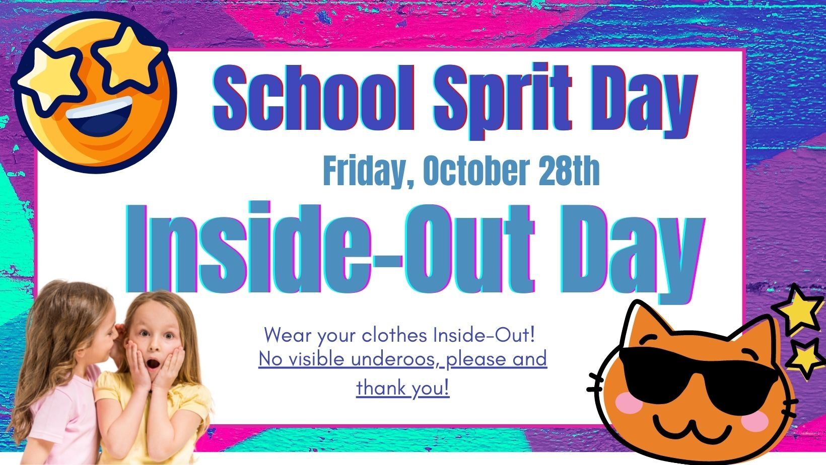 October 28th Inside-Out Day!