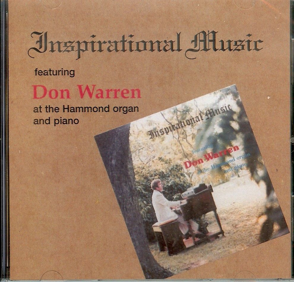 An inspirational music cd featuring don warren at the hammond organ and piano