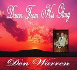 Down from his glory by don warren is a cd cover with a sunset in the background.