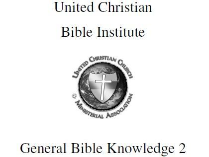 United christian bible institute general bible knowledge 2