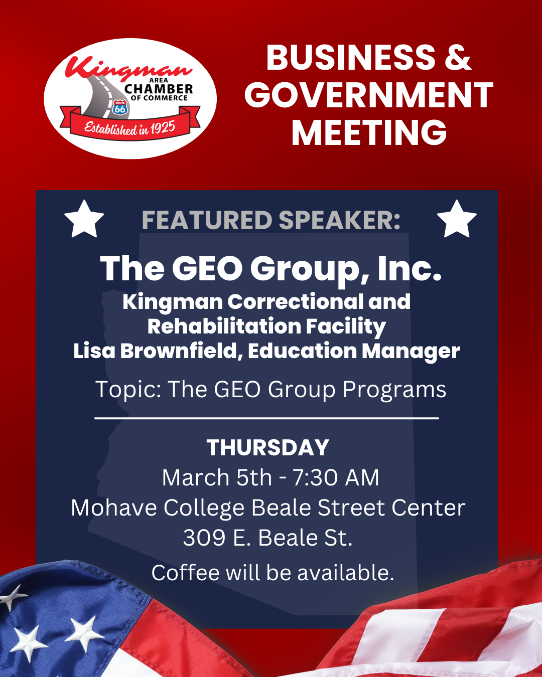Flyer for a business meeting in Kingman. Featuring The GEO Group, Inc. as a speaker. Held at Mohave College.