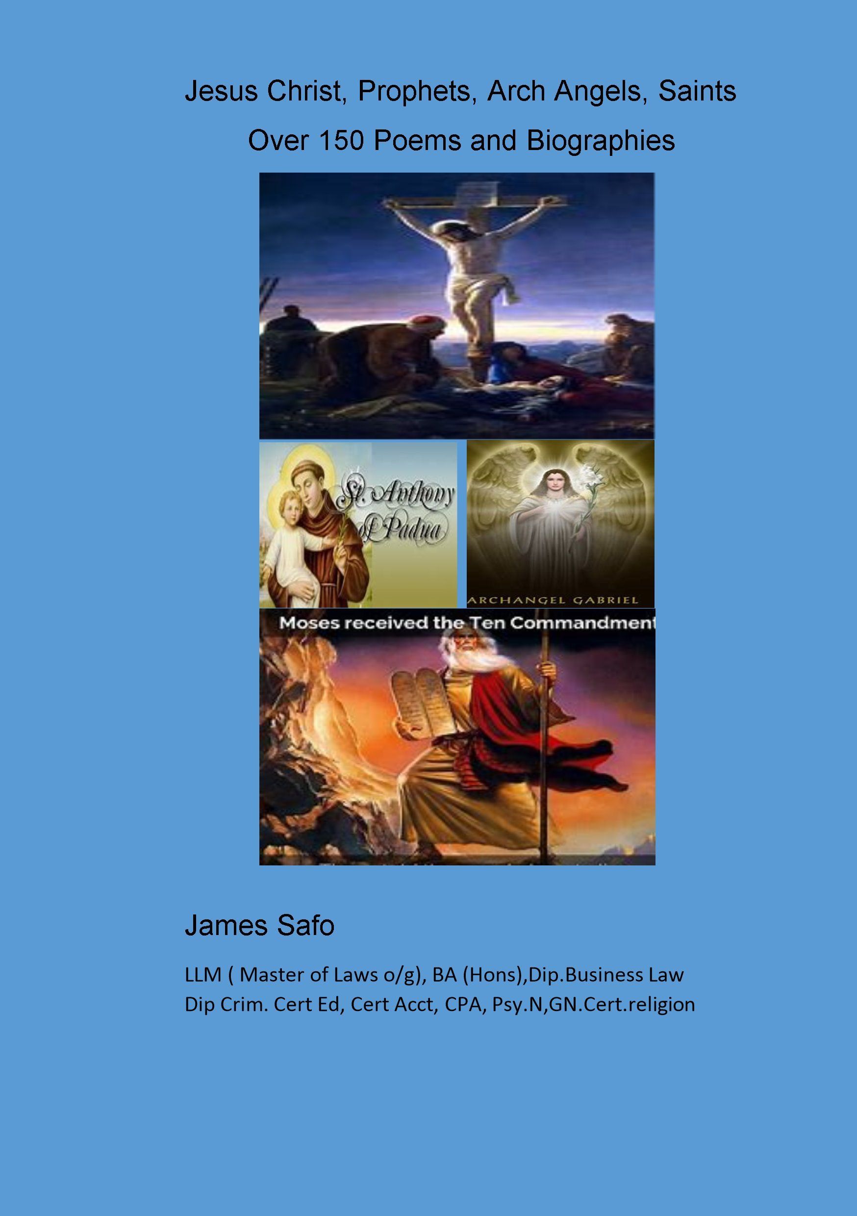 Jesus Christ, Prophet, Arch Angels, Saint ( Over 150 poems and Biography