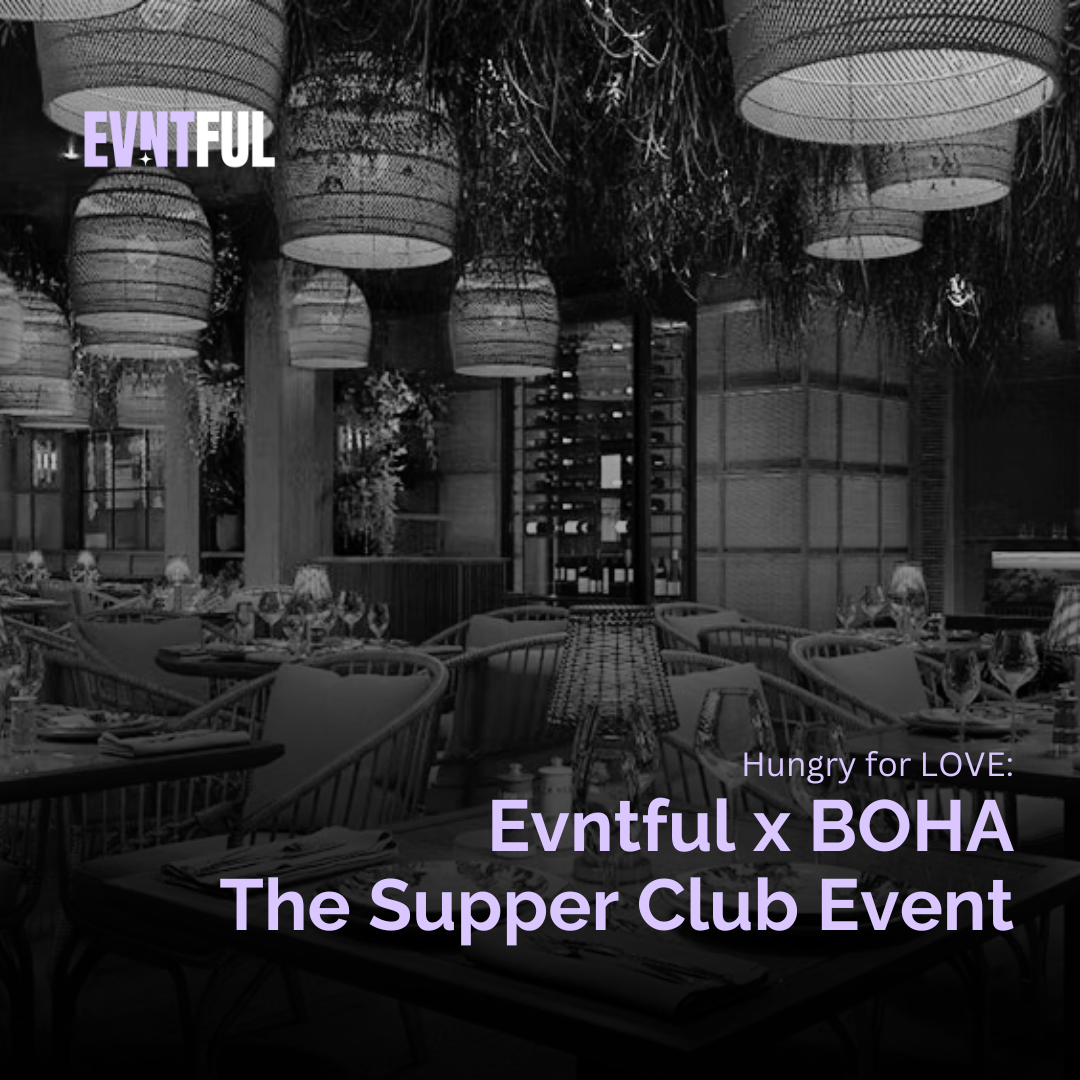 evntful, the supper club event, evntful the supper club event, singles event, activities date, evnts