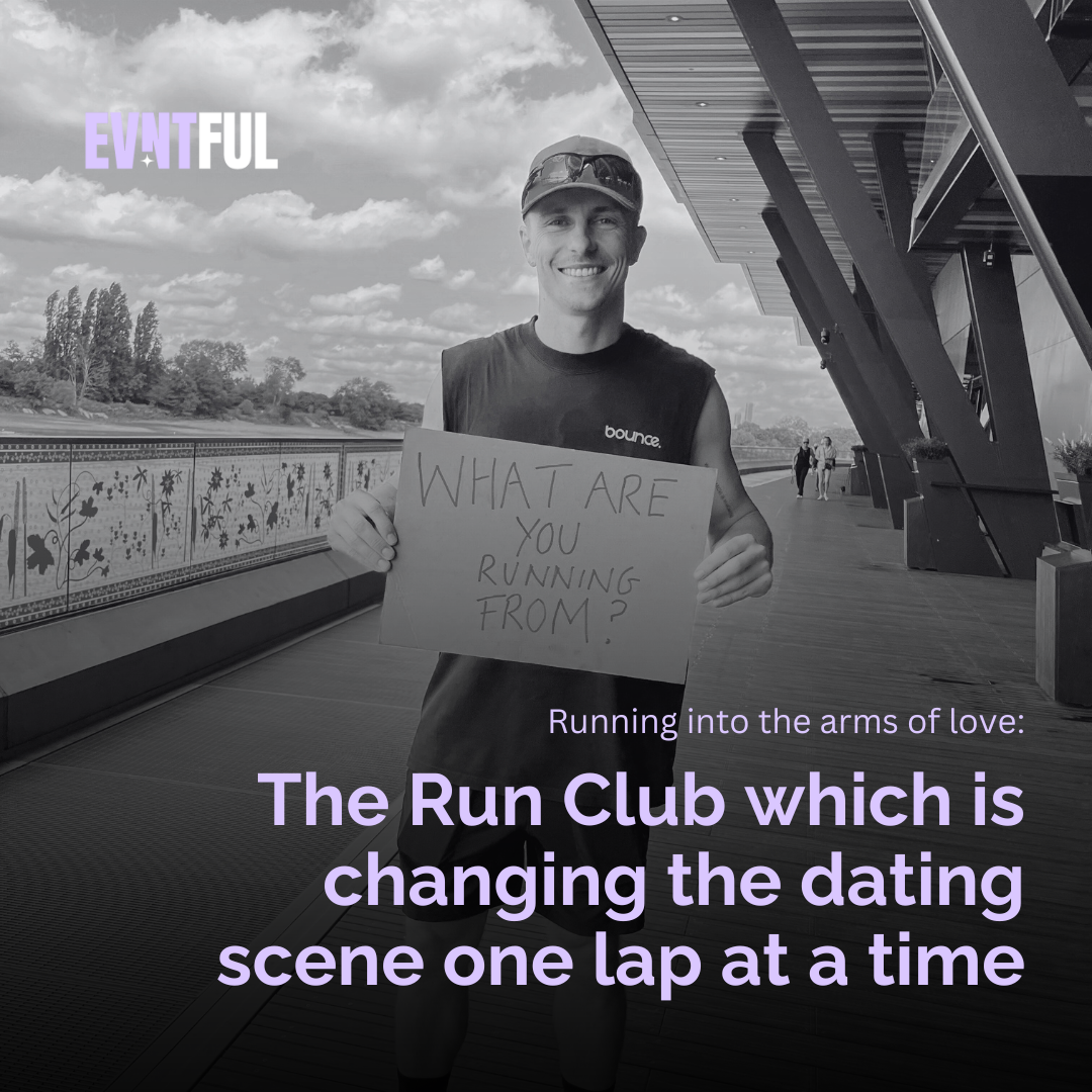 evntful dating,  evntful event, evntful run club, run clubs, run club in london, toim curran