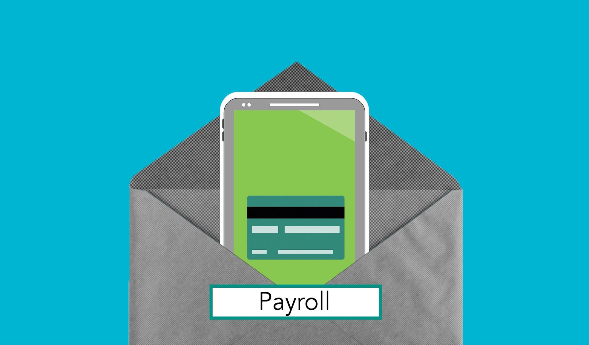 A picture of a mobile phone in an open envelope with the word payroll written on it